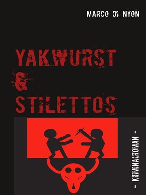 cover image of Yakwurst und Stilettos